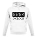 Beer O Clock unisex hoodie