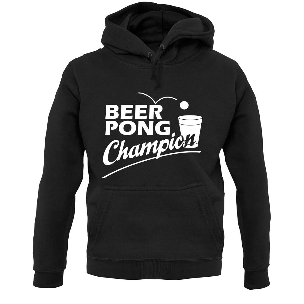 Beer Pong Champion Unisex Hoodie