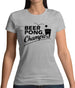 Beer Pong Champion Womens T-Shirt