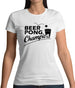 Beer Pong Champion Womens T-Shirt