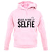 Believe In Your Selfie unisex hoodie
