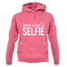 Believe In Your Selfie unisex hoodie