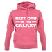 Best Dad In The Galaxy unisex hoodie