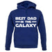 Best Dad In The Galaxy unisex hoodie