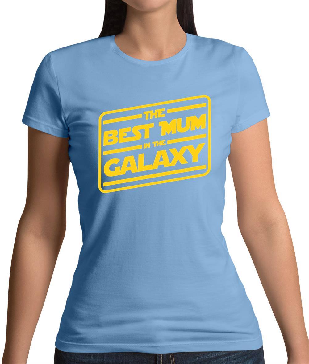 Best Mum In The Galaxy Womens T-Shirt