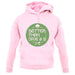 Better Than Dave And Si Unisex Hoodie