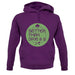 Better Than Dave And Si Unisex Hoodie