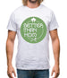 Better Than Hom Mens T-Shirt