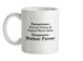 Bieber Fever Symptoms Ceramic Mug