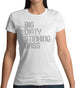 Big Dirty Stinking Bass Womens T-Shirt