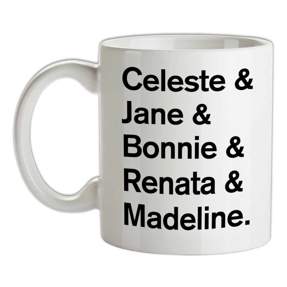 Big Little Lies Name List Ceramic Mug