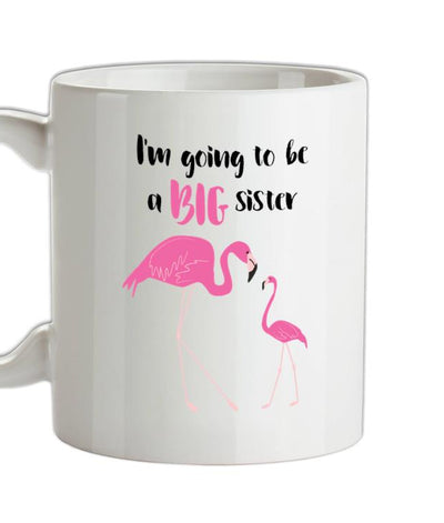Big Sister Flamingo Ceramic Mug