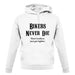 Bikers Never Die unisex hoodie