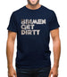 Bin Men Get Dirty Mens T-Shirt