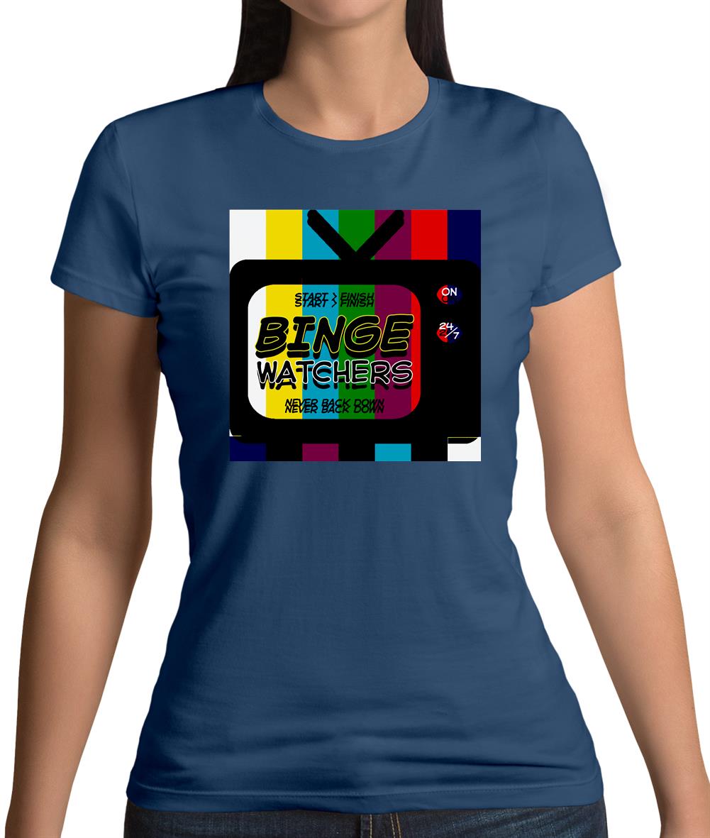 Binge Watchers Womens T-Shirt