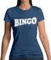 Bingo Womens T-Shirt