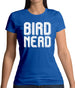 Bird Nerd Womens T-Shirt