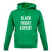 Black Friday Expert unisex hoodie