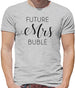 Future Mrs Bublé Mens T-Shirt