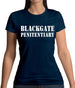 Blackgate Penitentiary Prison Womens T-Shirt