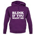 Blink If You Want Me unisex hoodie