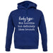 Body Type - Not Horrible But Likes Brunches Unisex Hoodie