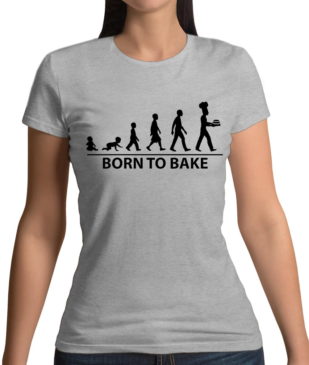 Born To Bake Womens T-Shirt