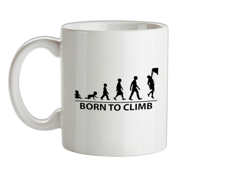 Born To Climb (Rock Climb) Ceramic Mug