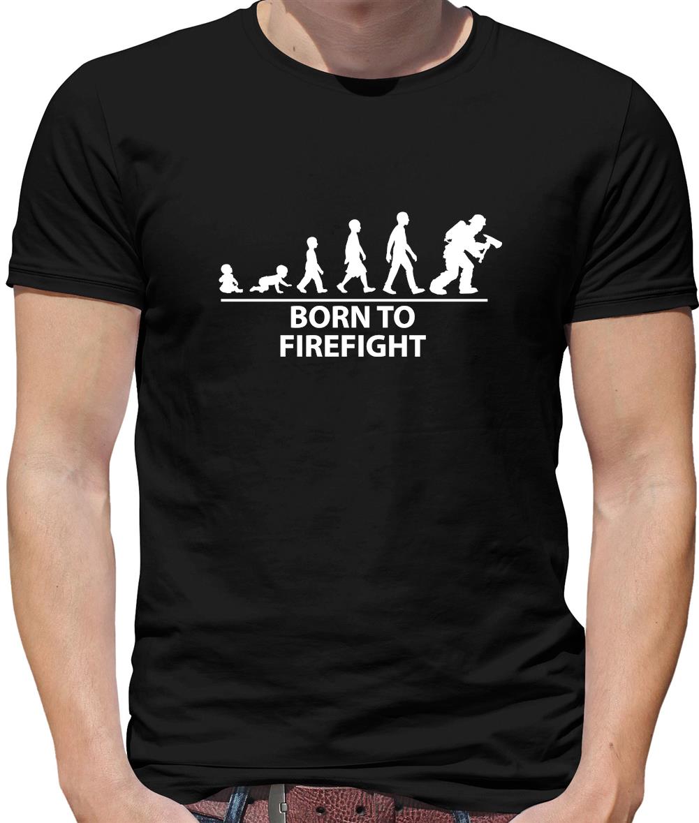 Born To Firefight Mens T-Shirt