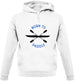 Born To Paddle Unisex Hoodie