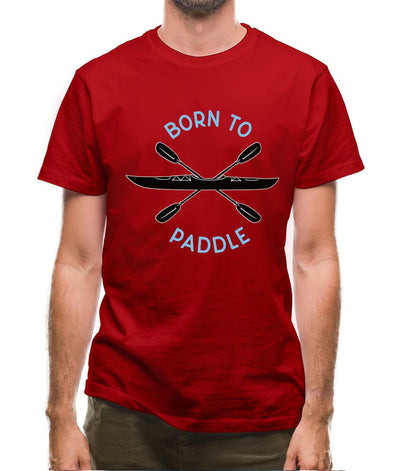 Born To Paddle Mens T-Shirt