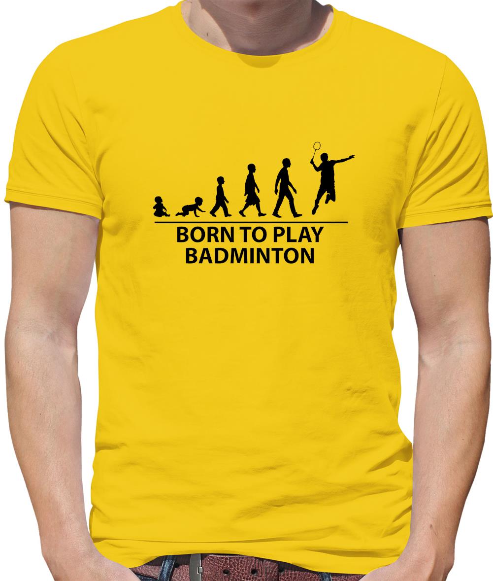 Born To Play Badminton Mens T-Shirt