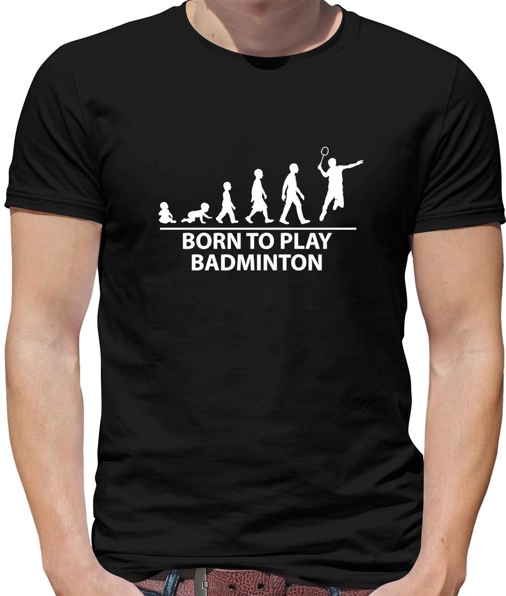 Born To Play Badminton Mens T-Shirt