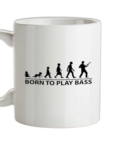 Born To Play Bass Ceramic Mug