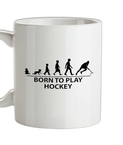 Born To Play Hockey Ceramic Mug