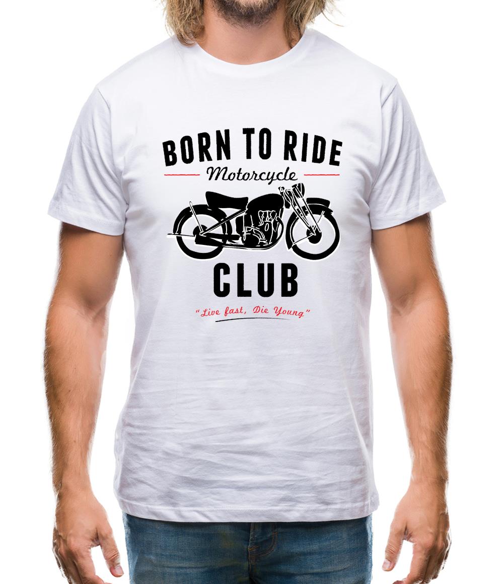 Born To Ride Motorcycle Club Mens T-Shirt