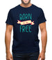 Born To Be Free Mens T-Shirt