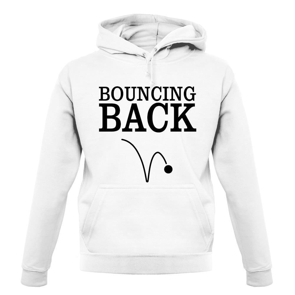 Bouncing Back unisex hoodie