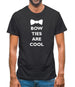 Bow Ties Are Cool Mens T-Shirt