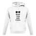 Bow Ties Are Cool unisex hoodie