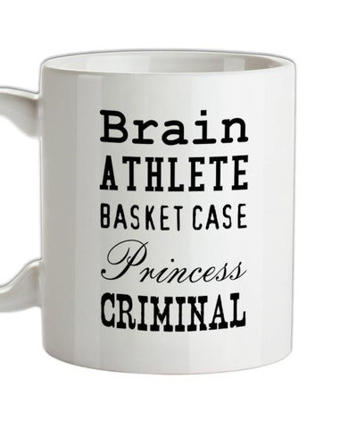 Brain Athlete Basket Case Princess Criminal Ceramic Mug