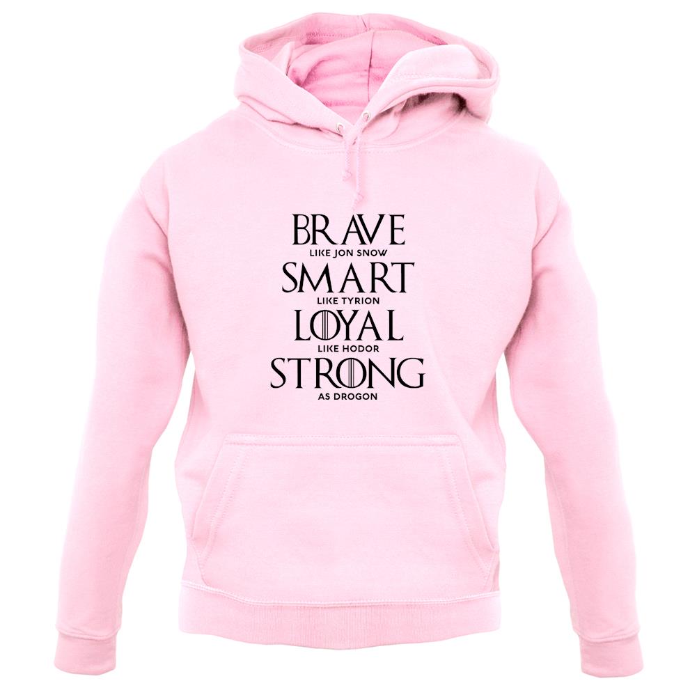 Brave, Smart, Loyal, Strong Unisex Hoodie