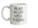 Brave, Smart, Loyal, Strong Ceramic Mug
