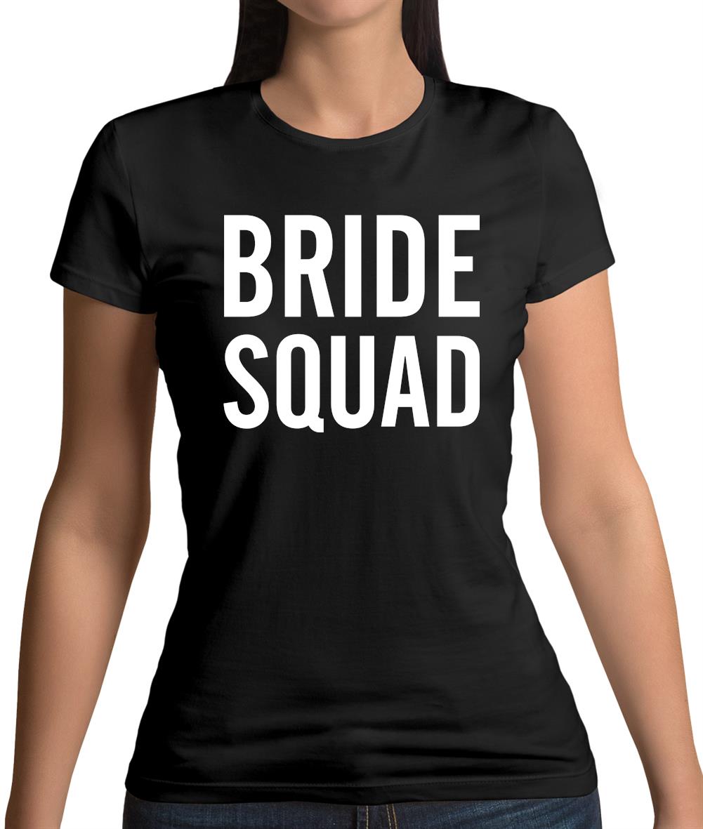 Bride Squad Womens T-Shirt