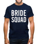 Bride Squad Mens T-Shirt