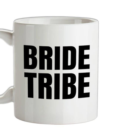 Bride Tribe Ceramic Mug