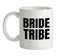 Bride Tribe Ceramic Mug
