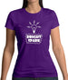 Bright Spark Womens T-Shirt