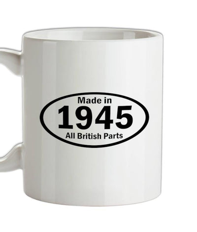 Made In 1945 All British Parts Ceramic Mug