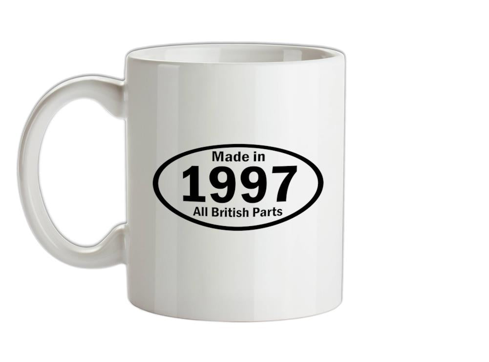 Made In 1997 All British Parts Ceramic Mug